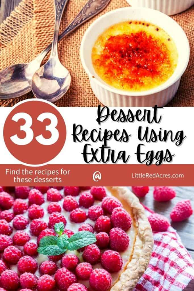 Dessert Recipes Using Extra Eggs two dessert images with text overlay
