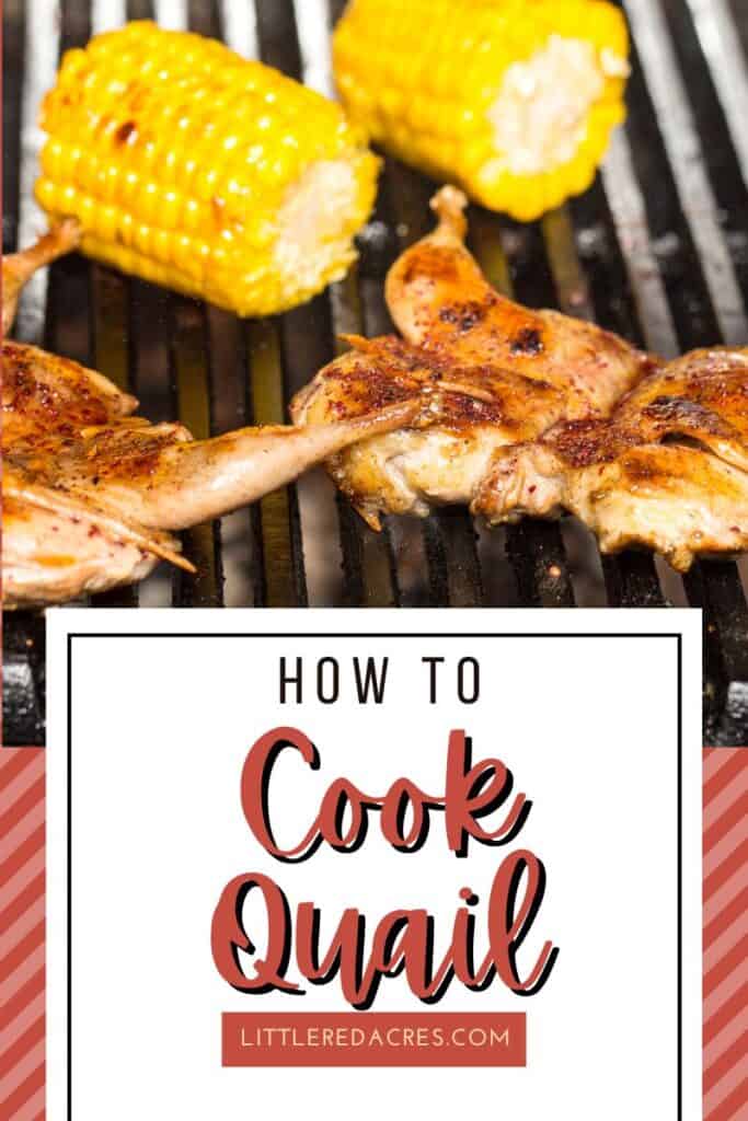 quail meat cooking on grill with Cook Quail text overlay