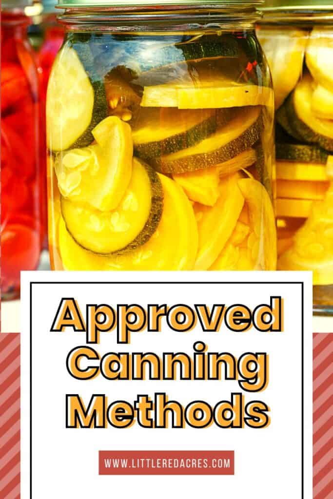 jarred foods with Approved Canning Methods text overlay