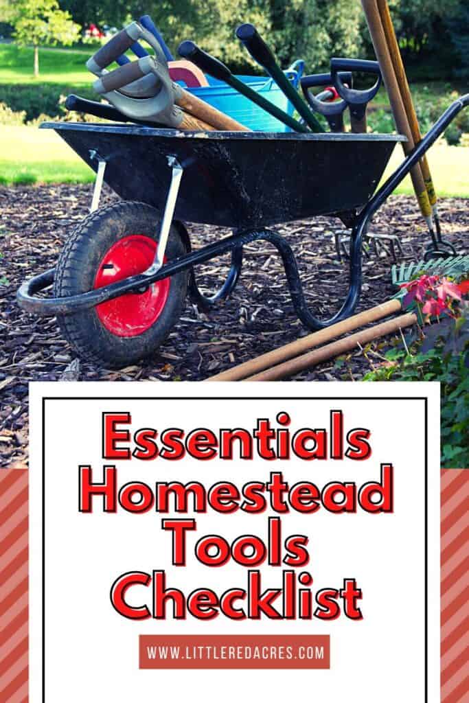 Essentials Homestead Tools Checklist with wheelbarrow of tools